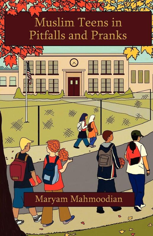 Muslim Teens In: Pitfalls and Pranks