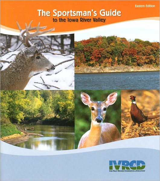 Sportsman's Guide: Of the Iowa River Valley