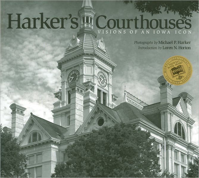 Harker's Courthouses: Visions of an Iowa Icon
