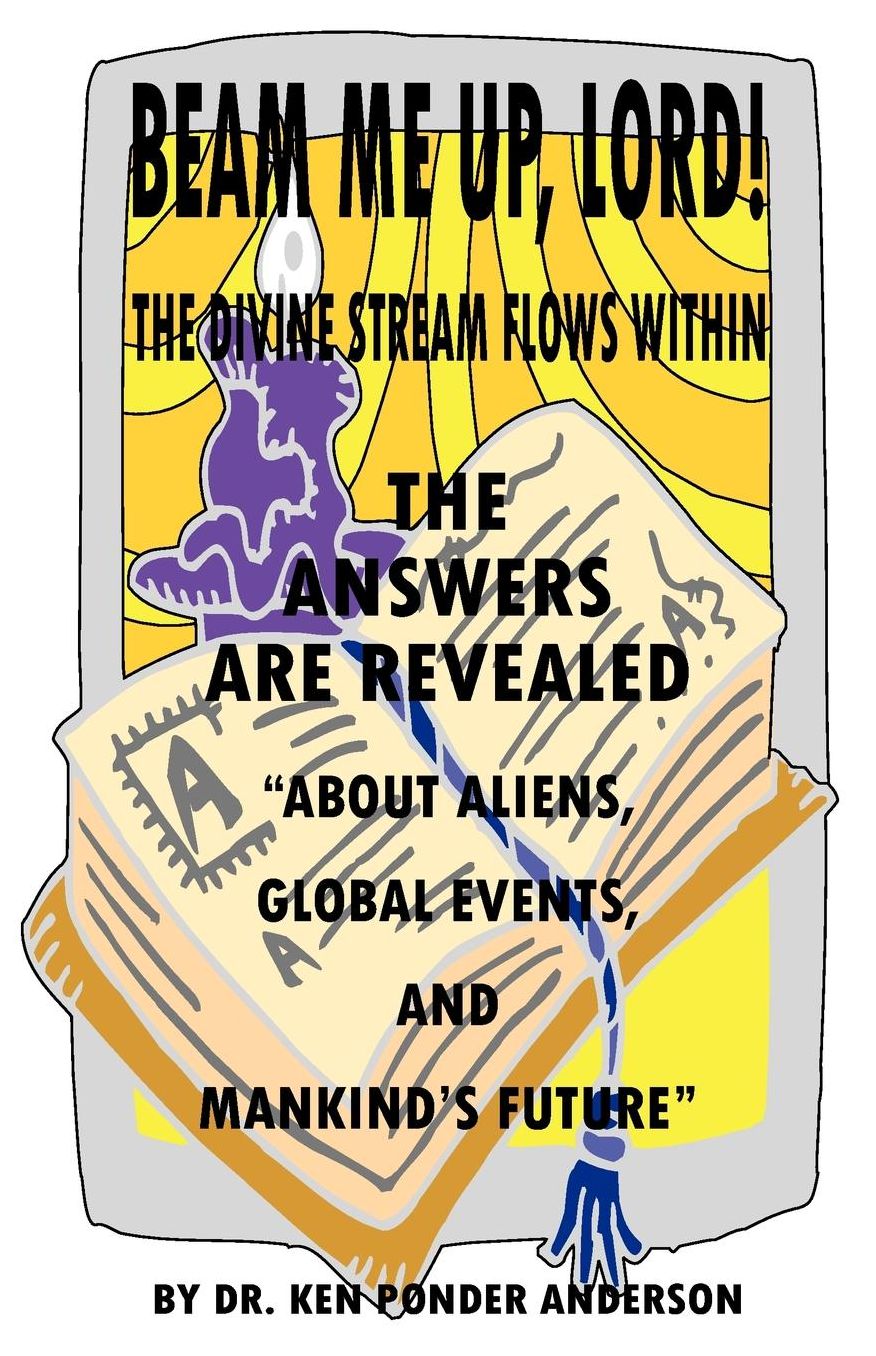 The Answers Are Revealed: "About Aliens, Global Events, and Mankind's Future"