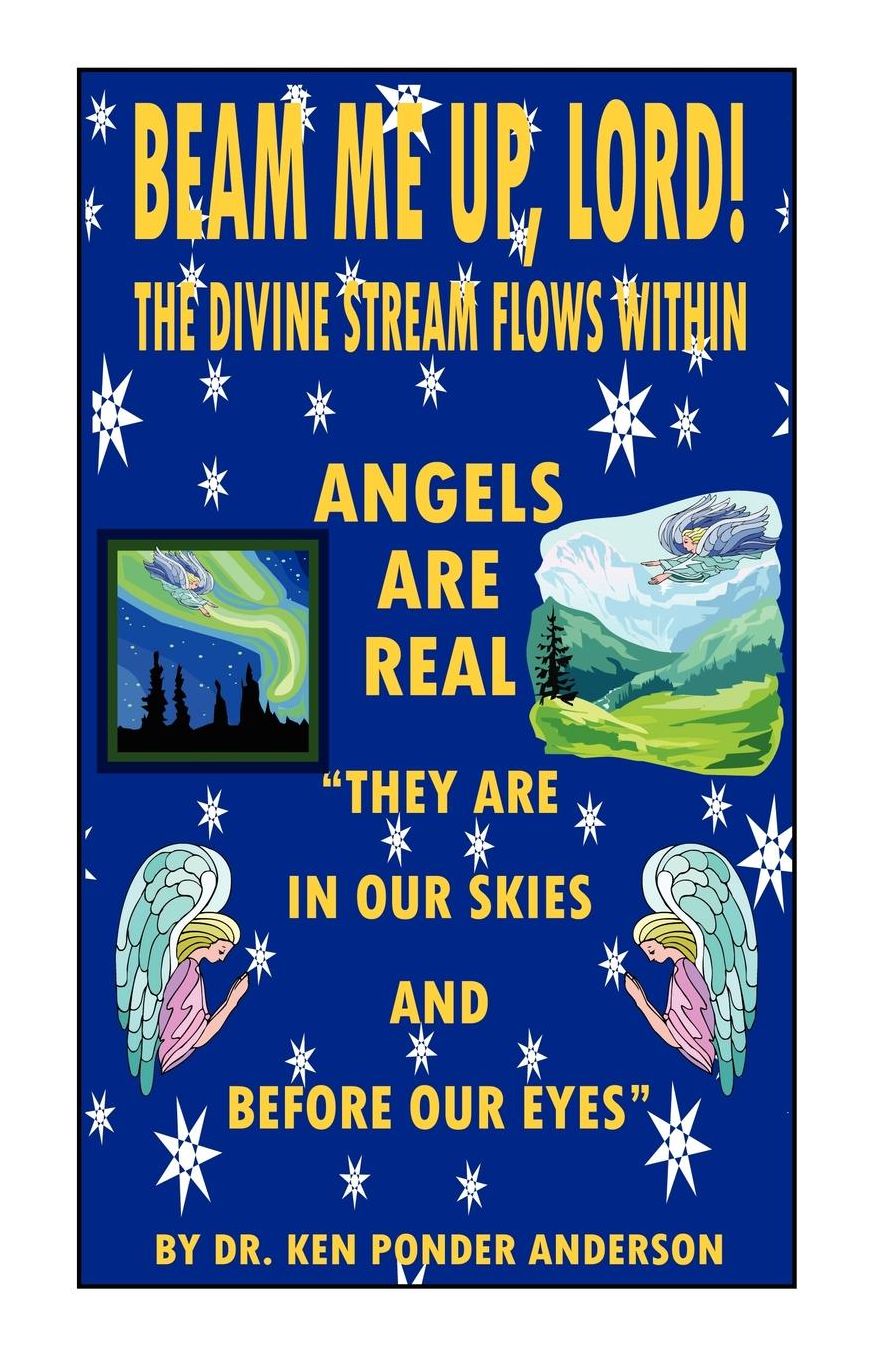 Angels Are Real: They Are in Our Skies and before Our Eyes