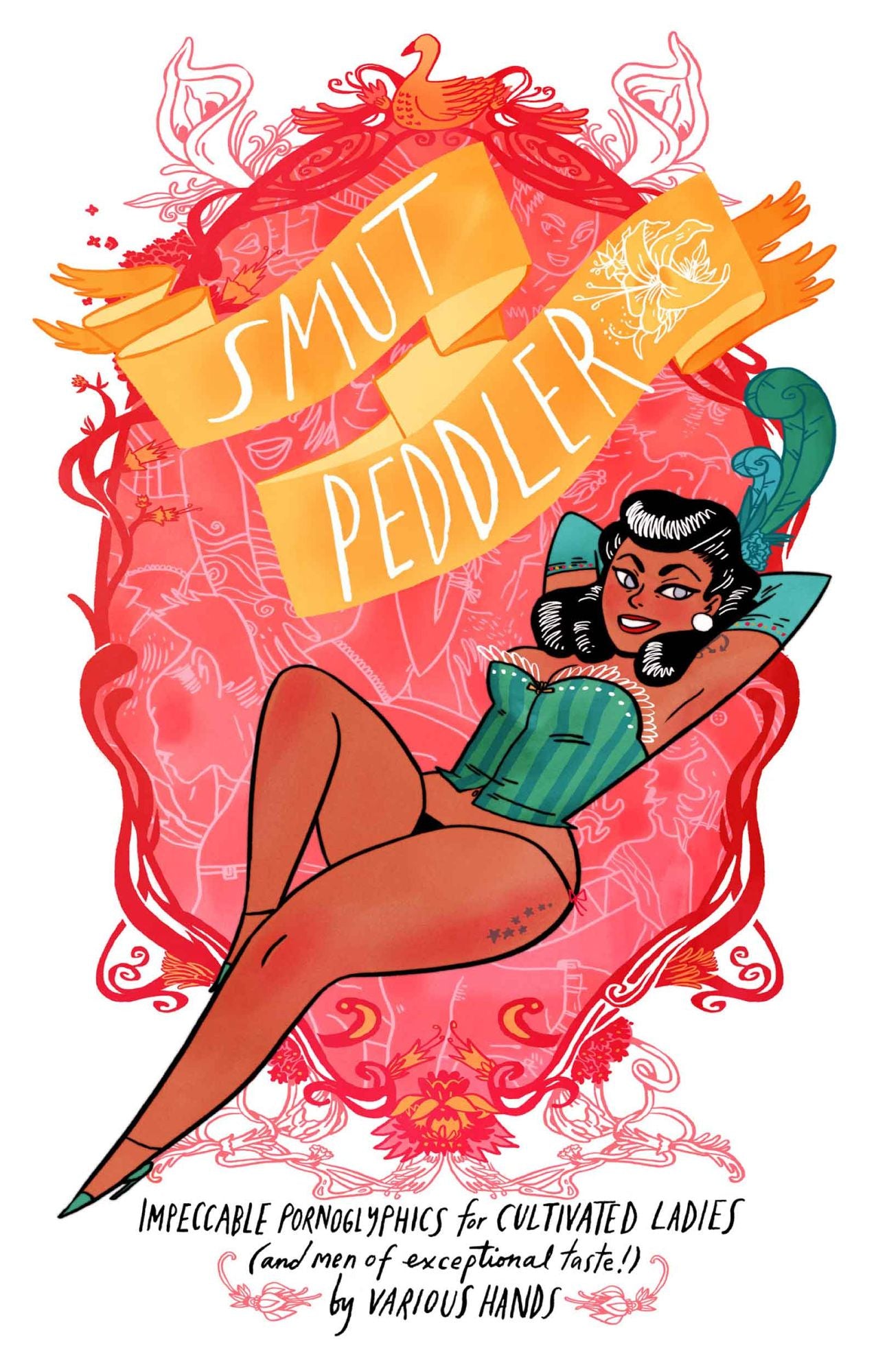Smut Peddler: Impeccable Pornoglyphics for Cultivated Ladies (and Men of Exceptional Taste!)