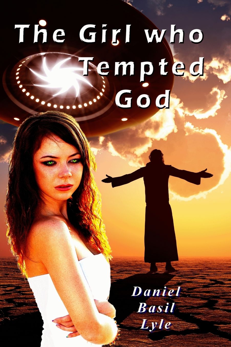 The Girl Who Tempted God