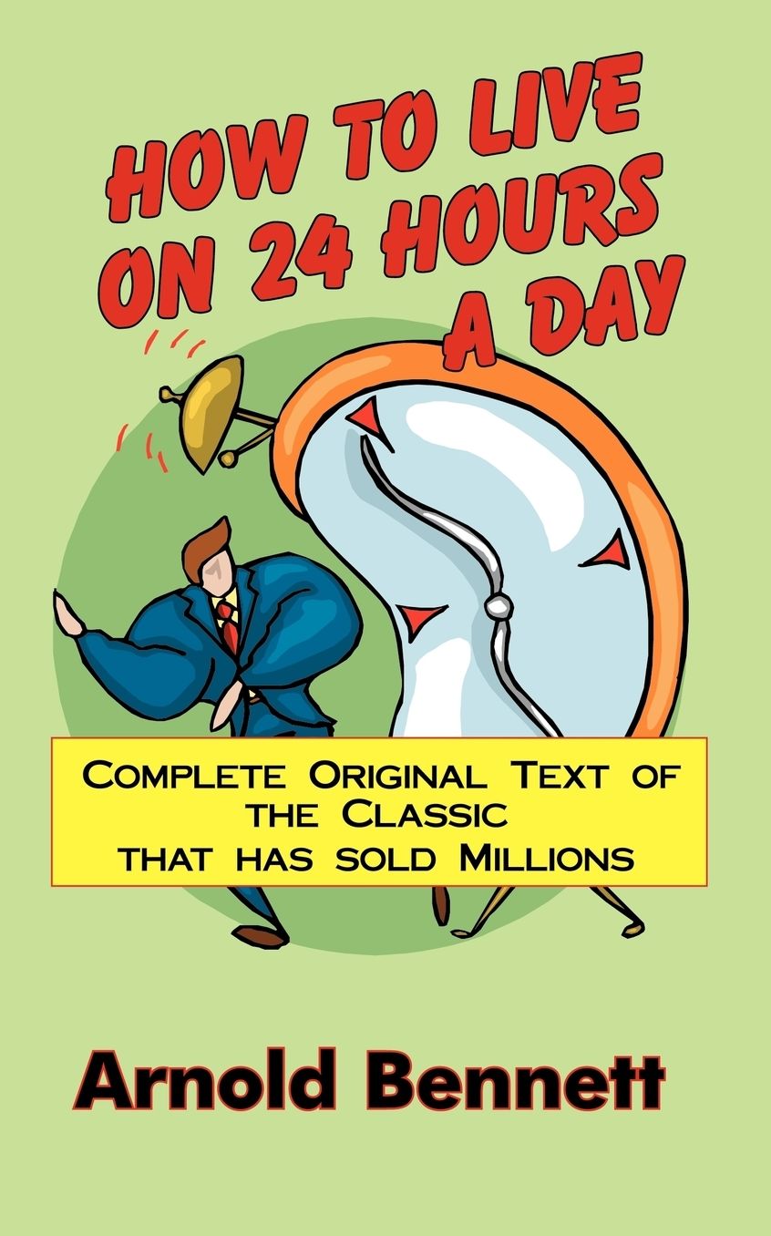 How To Live On 24 Hours A Day