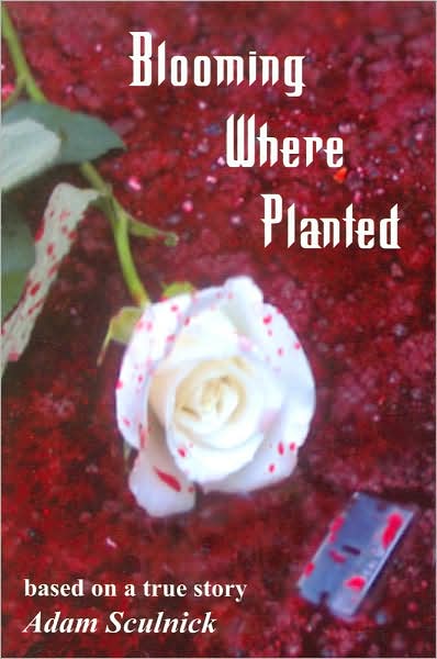 Blooming Where Planted