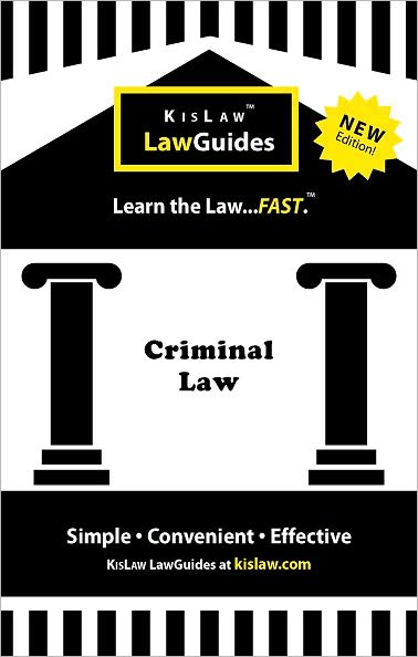 Criminal Law (Kislaw Law Guides Series)