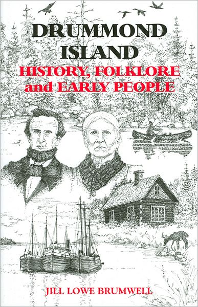 Drummond Island: History, Folklore and Early People