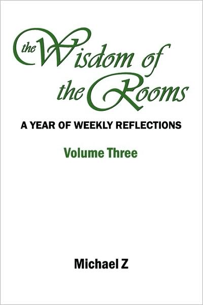 The Wisdom Of The Rooms - Volume Three