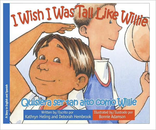 I Wish I Was Tall Like Willie / Quisiera ser tan alto como Willie