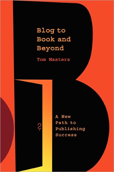 Blog To Book & Beyond