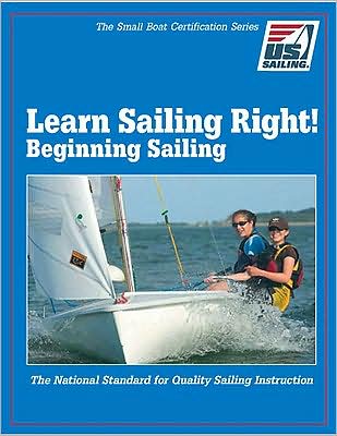 Learn Sailing Right! Beginner Sailing