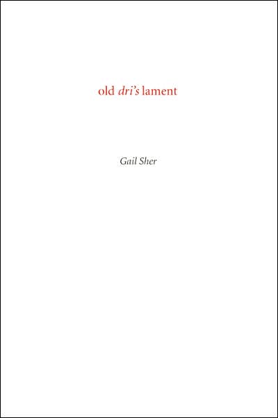 Old Dri's Lament