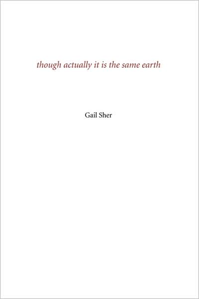 Though Actually It Is The Same Earth