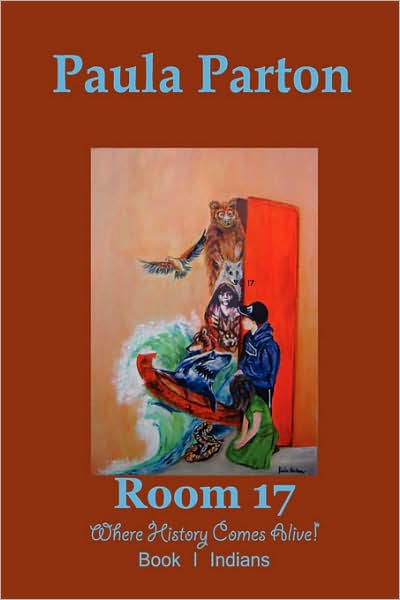 Room 17 ''Where History Comes Alive!'' Book I-Indians