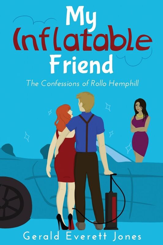 My Inflatable Friend: The Confessions of Rollo Hemphill