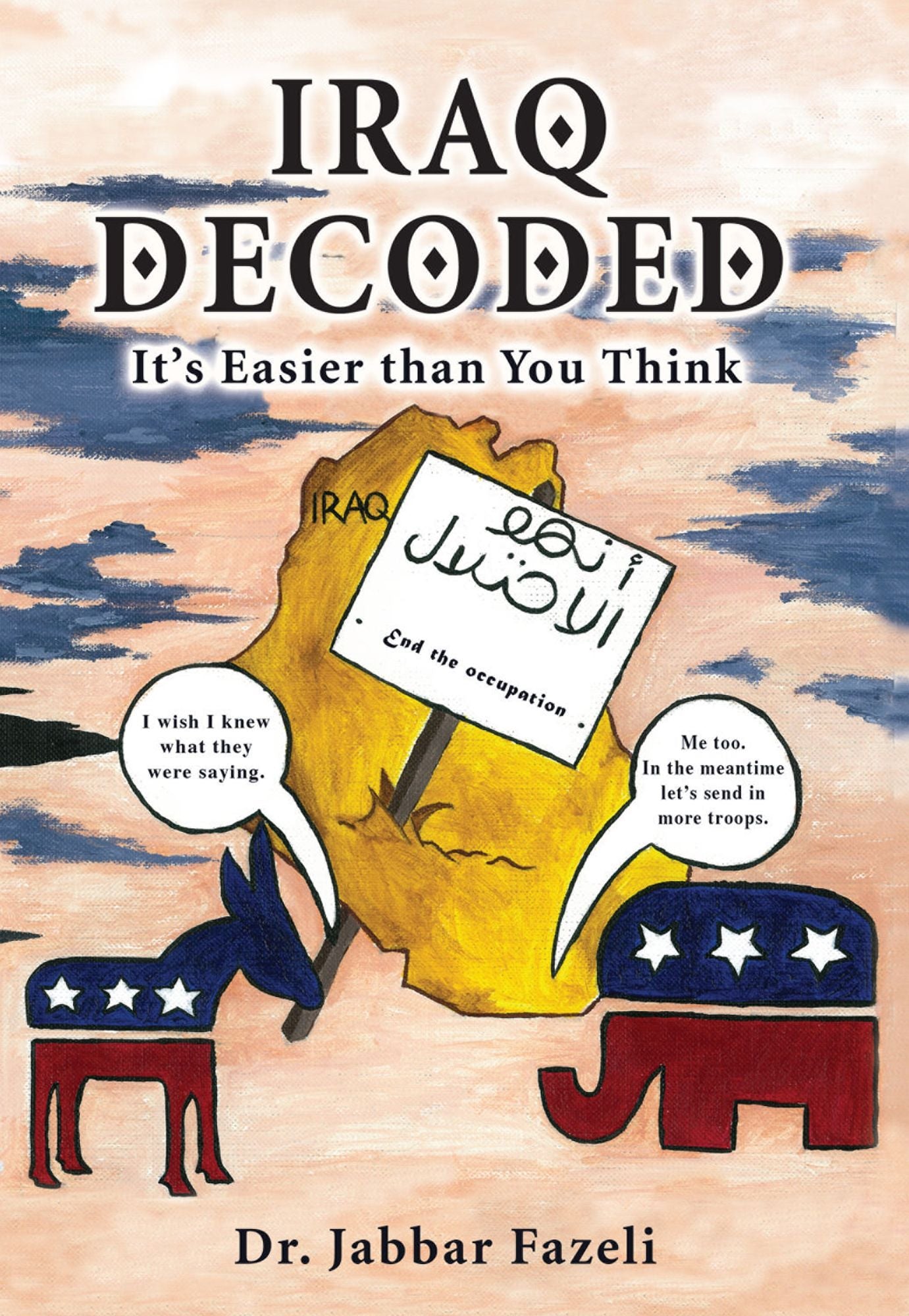 Iraq Decoded: It's Easier Than You Think