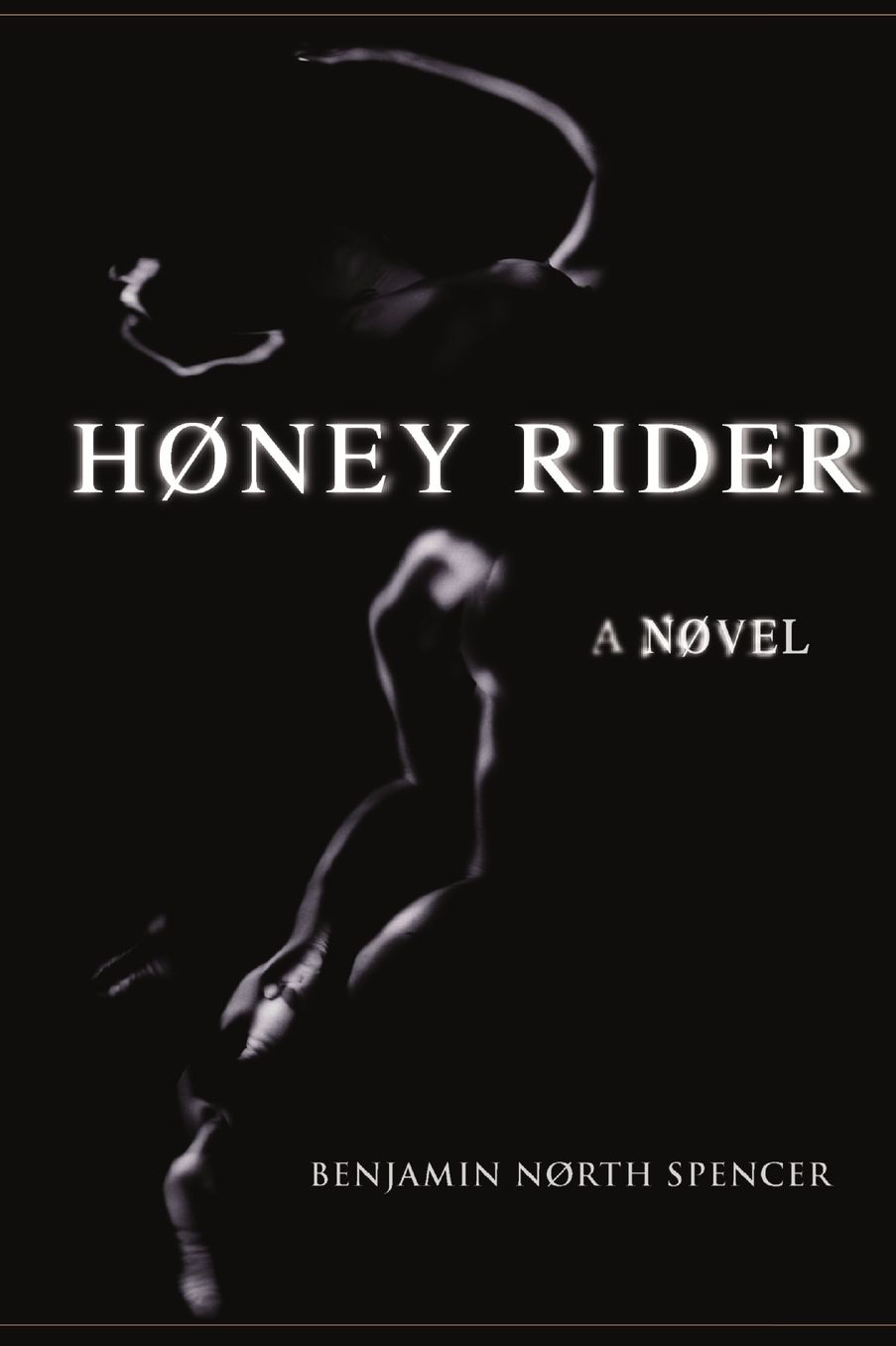Høney Rider: A Nøvel