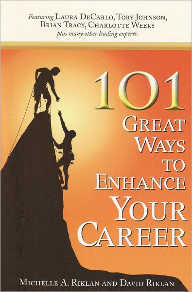 101 Great Ways to Enhance Your Career