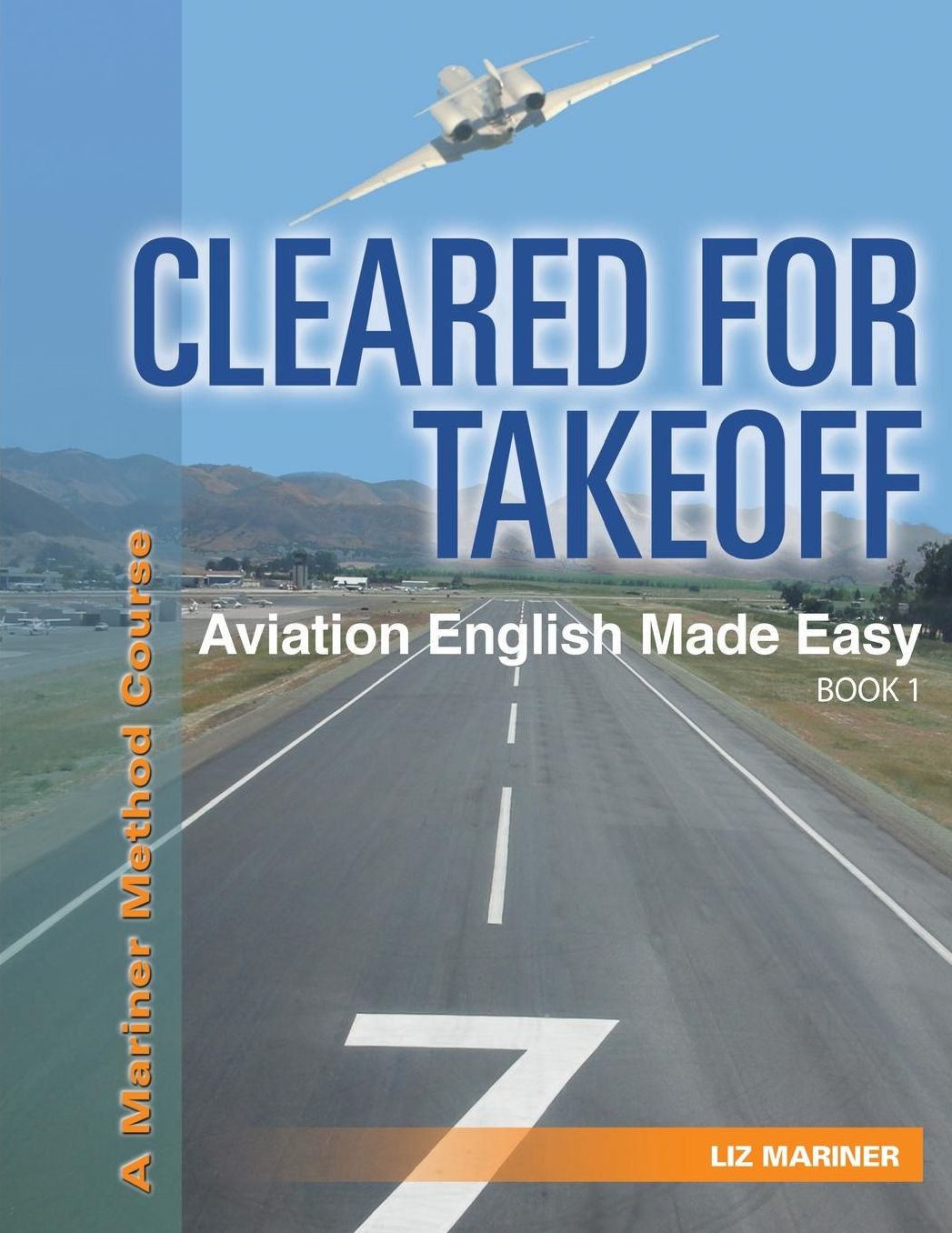 Cleared for Takeoff: Aviation English Made Easy - Book One