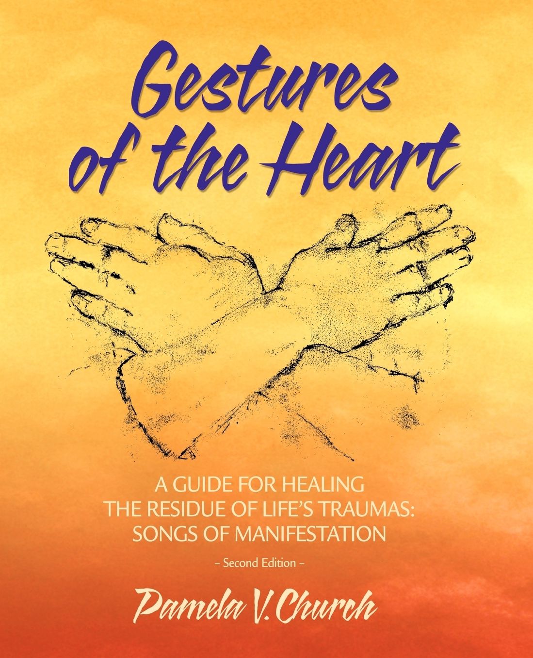 Gestures Of The Heart, Second Edition
