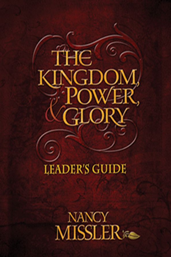 The Kingdom, Power and Glory Leader's Guide