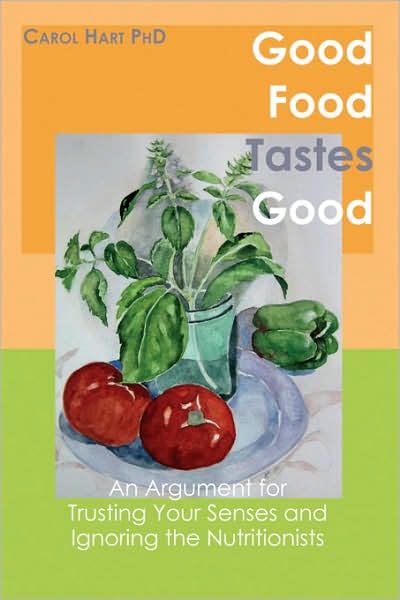 Good Food Tastes Good