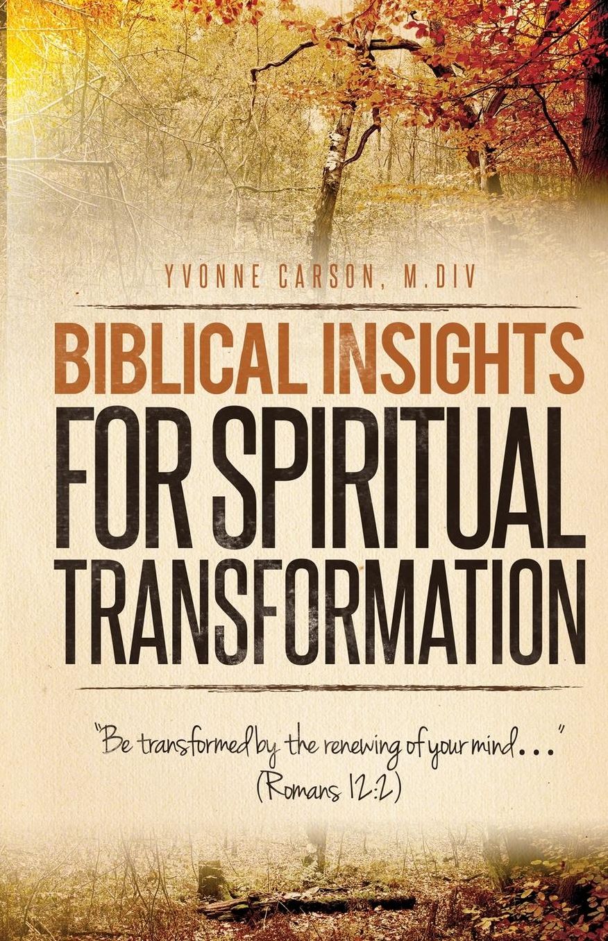 Biblical Insights for Spiritual Transformation