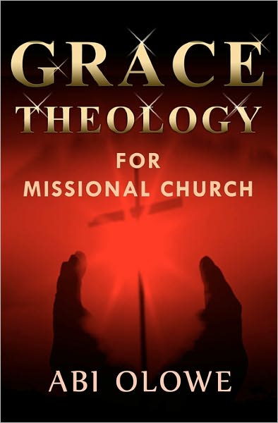 Grace Theology for Missional Church