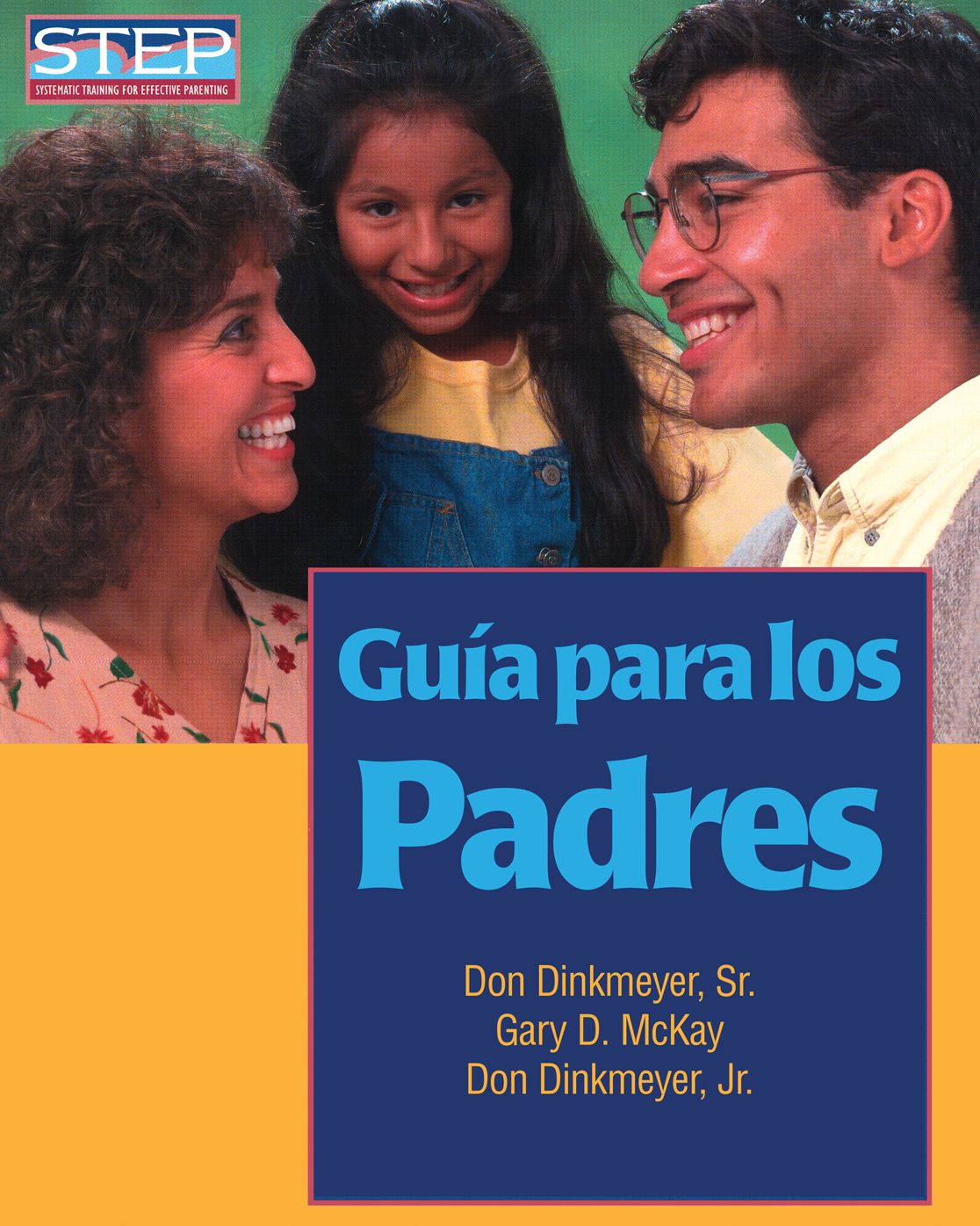 Guia Para Los Padres: Preparacion Sistematica Para Educar Bien a Los Hijos