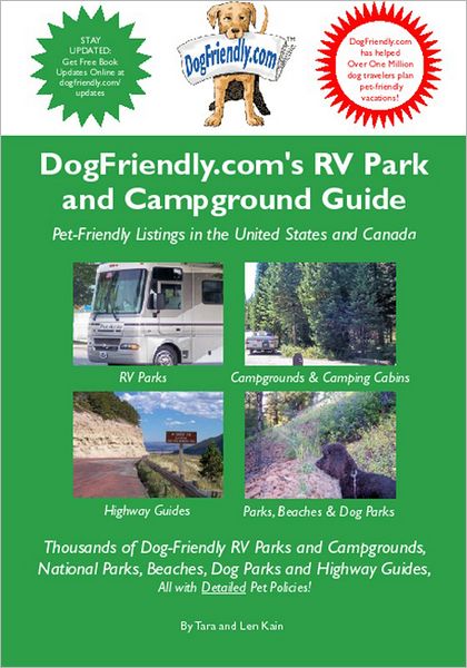 DogFriendly.com's Campground and Park Guide: Pet-Friendly Camping, Beach and Dog Pak Listings in the U.S. and Canada