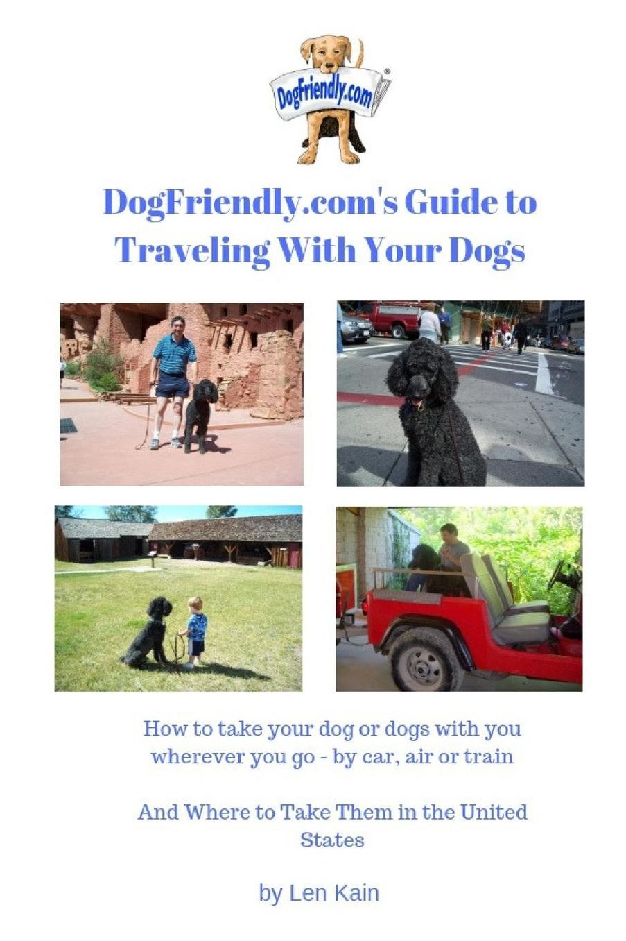 Dogfriendly.Com's Guide to Traveling with Your Dogs