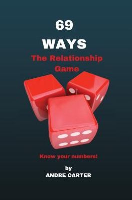 69 Ways: To a better Relationship (Relationship Goodness)