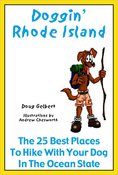 Doggin' Rhode Island: The 25 Best Places to Hike With Your Dog in the Ocean State