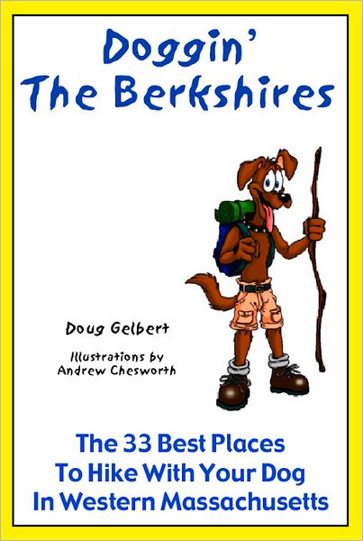 Doggin' The Berkshires: The 33 Best Places to Hike With Your Dog in Western Massachusetts