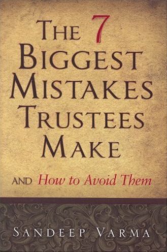The 7 Biggest Mistakes Trustees Make: And How to Avoid Them