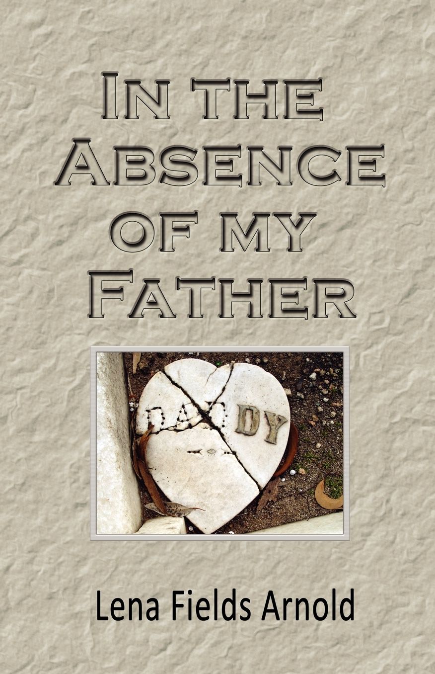 In The Absence Of My Father