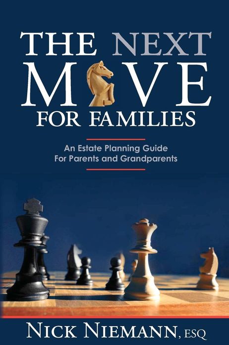 The Next Move for Families: An Estate Planning Guide For Parents and Grandparents