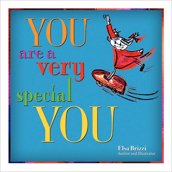 You Are A Very Special You