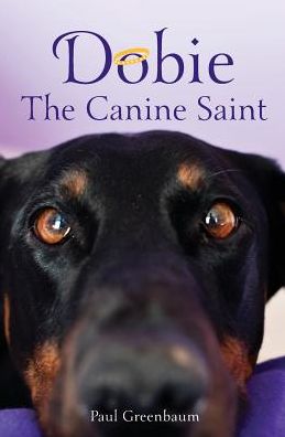 Dobie The Canine Saint