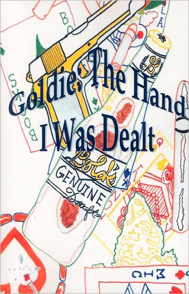 Goldie: The Hand I Was Dealt