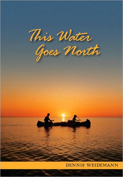 This Water Goes North