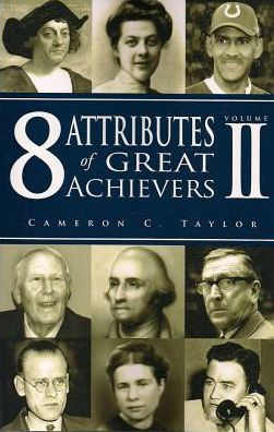 8 Attributes of Great Achievers Volume II