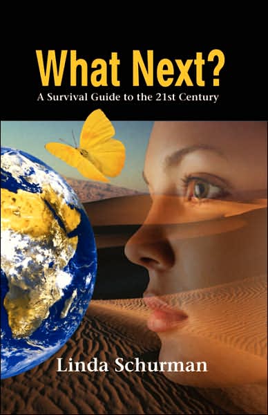 What Next? A Survival Guide to the 21st Century