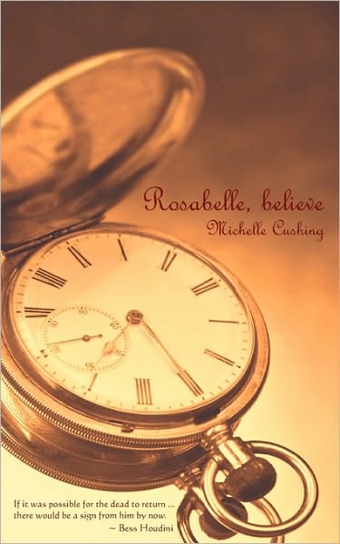 Rosabelle, Believe