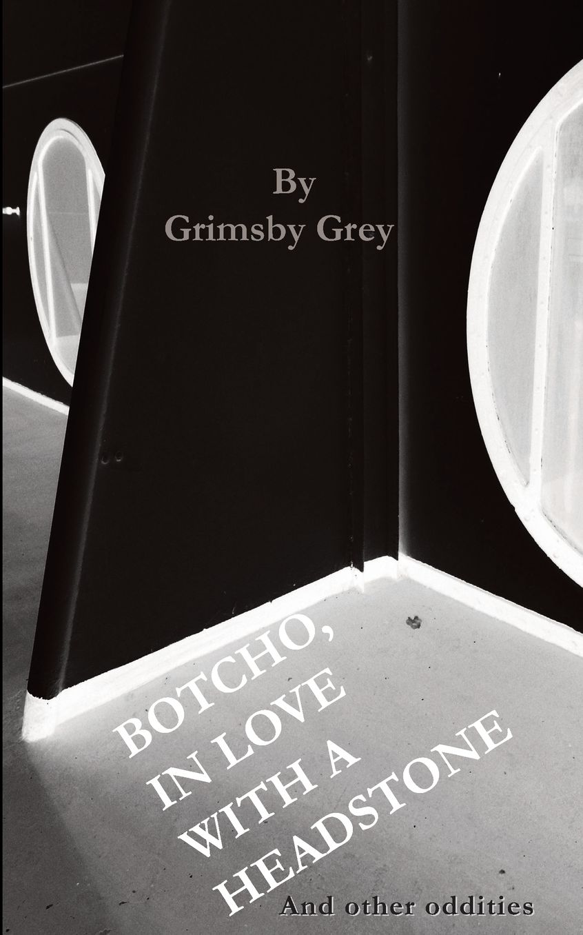 Botcho, in Love with a Headstone