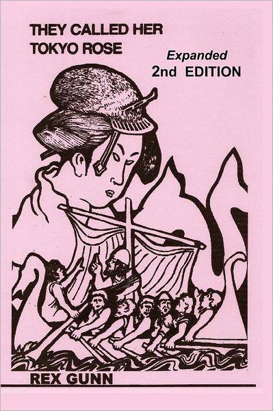 They Called Her Tokyo Rose, 2nd Edition