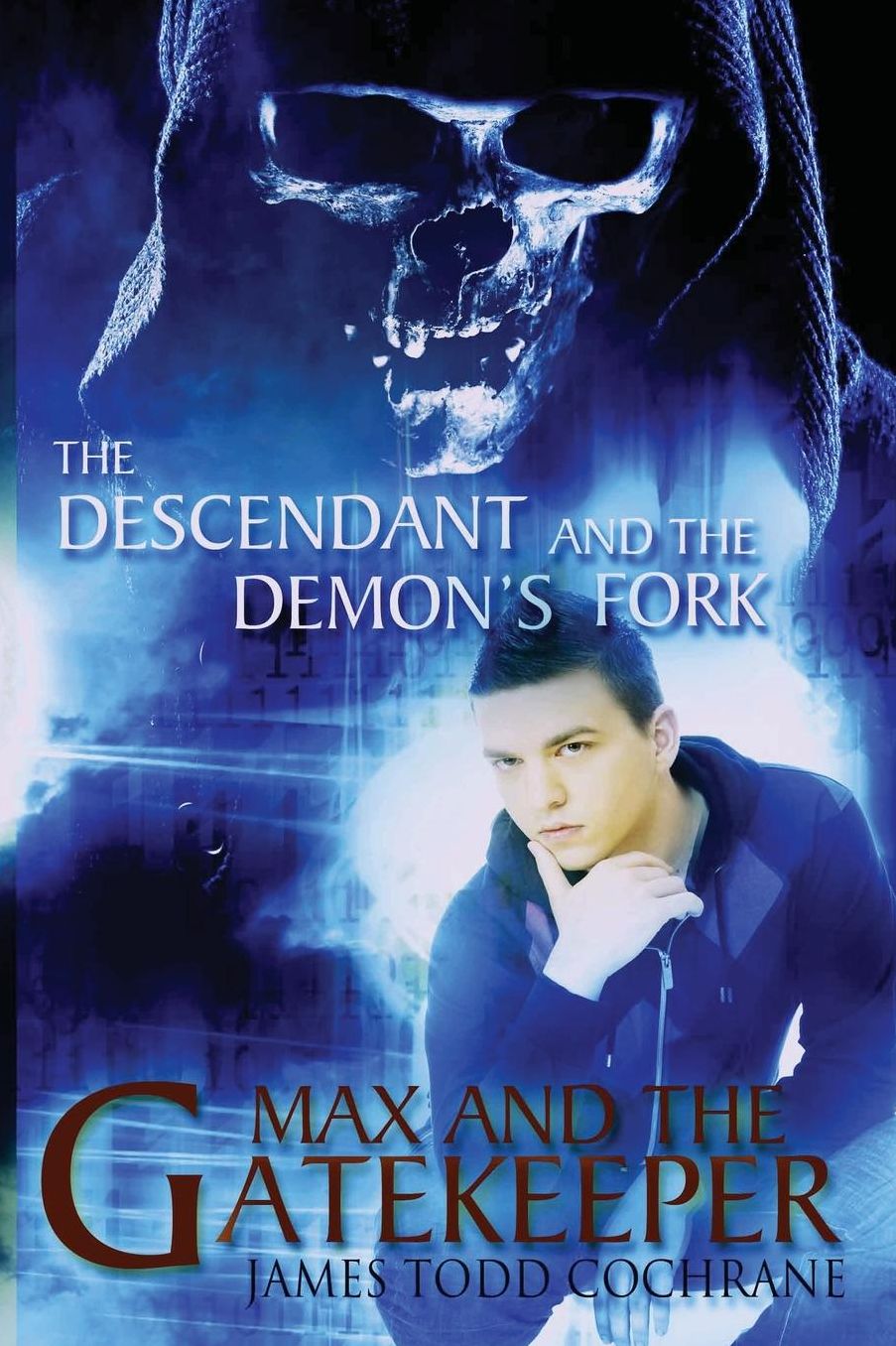 The Descendant And The Demon's Fork (Max And The Gatekeeper Book Iii)