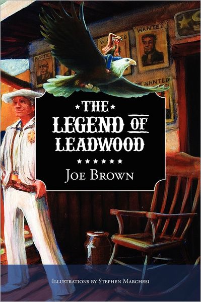 The Legend Of Leadwood