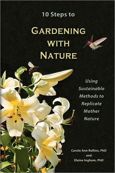 10 Steps To Gardening With Nature