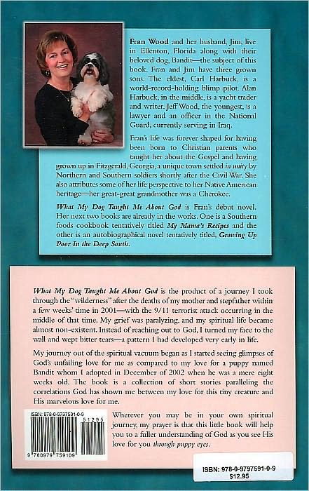What My Dog Taught Me About God: Reconnecting with God's Love and Emerging from a Spiritual Wilderness